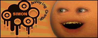 [Image: AnnoyingOrangeSiggy.png]