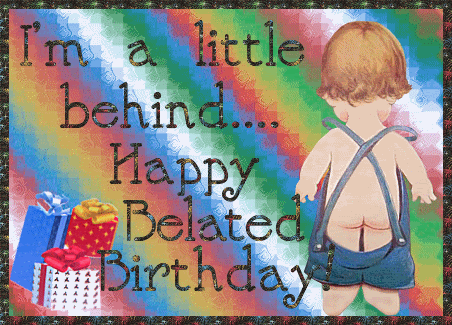 Happy Belated Birthday Graphics @ twitkut.com