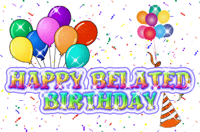 Happy Belated Birthday Graphics @ twitkut.com