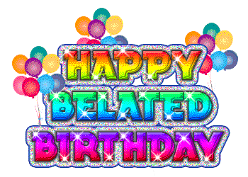 Happy Belated Birthday Graphics @ twitkut.com