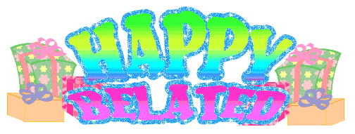 Happy Belated Birthday Graphics @ twitkut.com