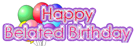 Happy Belated Birthday Graphics @ twitkut.com