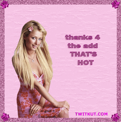 Thanks For The ADD Graphics @ twitkut.com