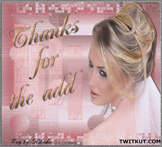 Thanks For The ADD Graphics @ twitkut.com